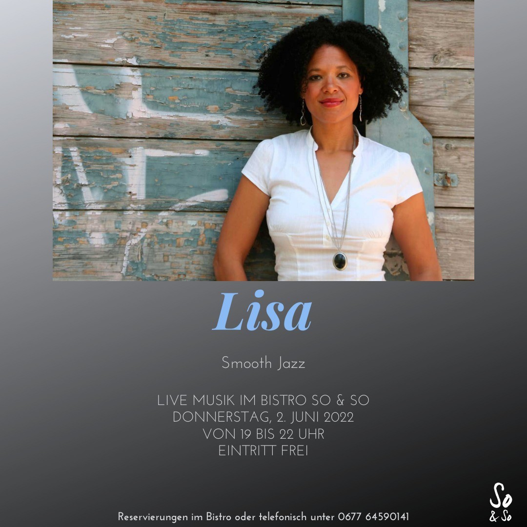 Live Musik im Bistro So & So🎤

Am 2. Juni dürfen wir "Lisa" ganz herzlich bei uns willkommen heißen!

Genießt einen angenehmen Abend, begleitet von Smooth Jazz.🎷
.
.
.
 #bistrosoundso #livemusik #mariaenzersdorf #jazz #jazzmusic